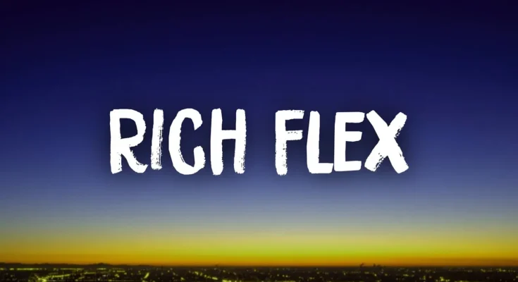 Rich Flex Lyrics
