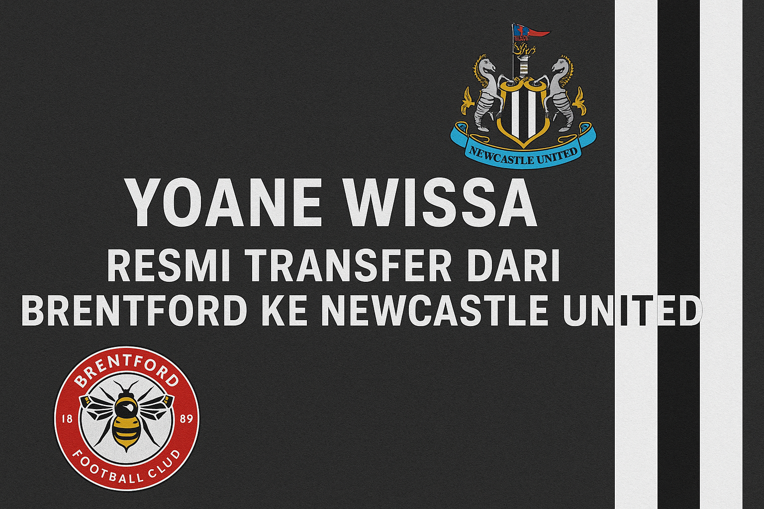 Jalalive Bahas Harga Fantastis Transfer Yoane Wissa dari Brentford ke Newcastle United – Fenomena Transfer yang Memanas di Liga Inggris